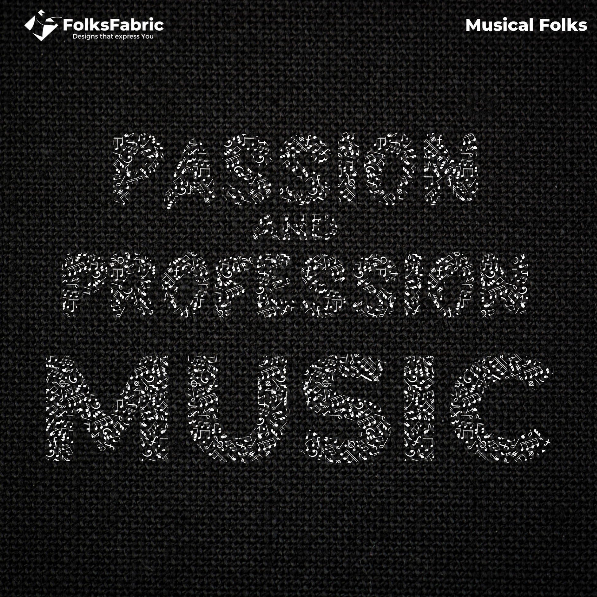 Passion and Profession MUSIC - FolksFabric 