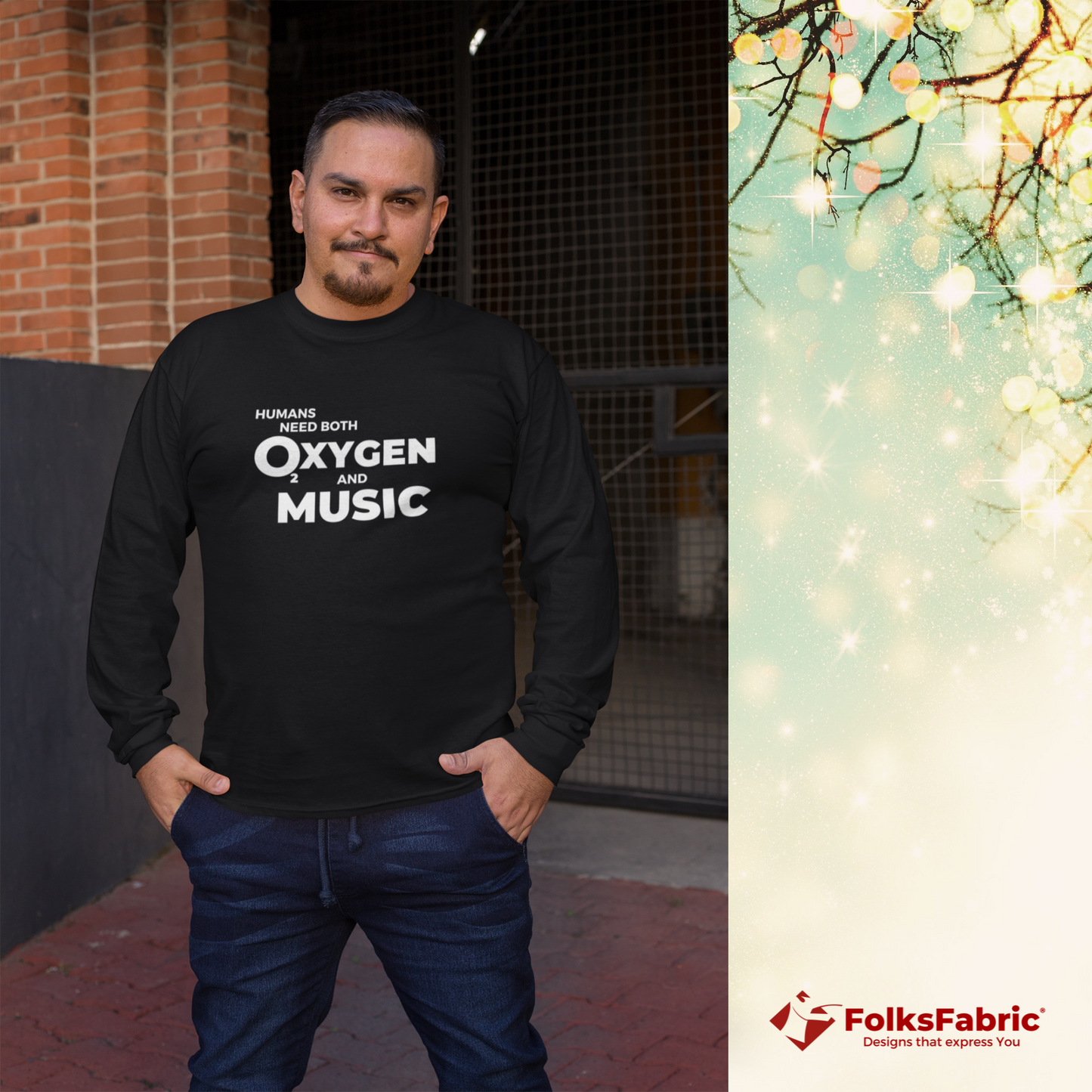 Oxygen and Music [Full Sleeve] - FolksFabric 